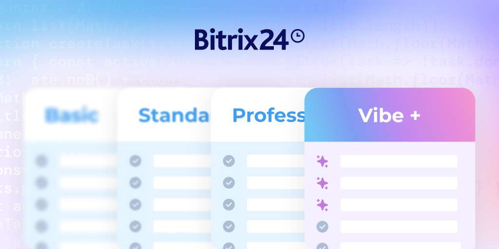 AI時代のビジネスを支える新しいBitrix24 Vibe+プランのご紹介